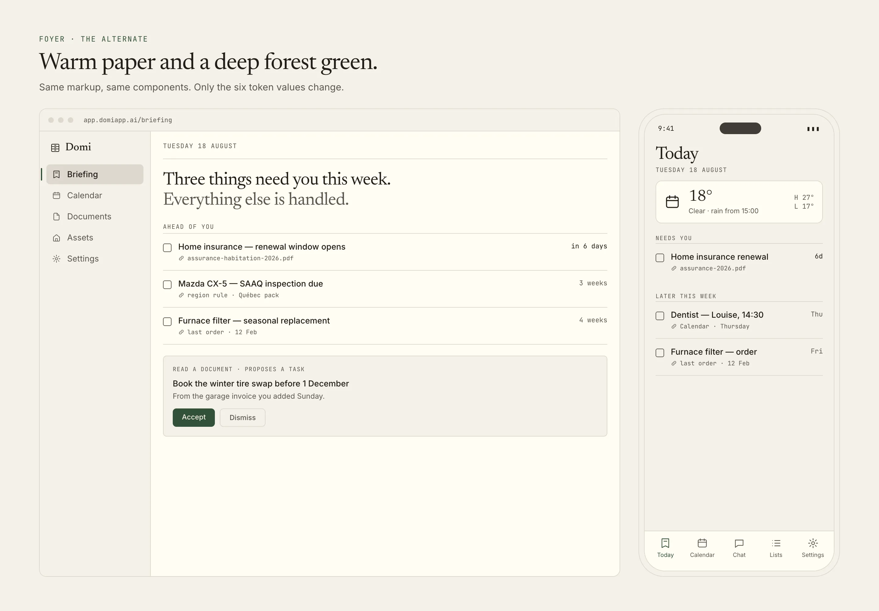 The same two screens rendered in Foyer — warm paper background, dark text, a deep forest green accent